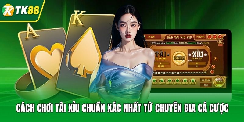 Cách Chơi Tài Xỉu