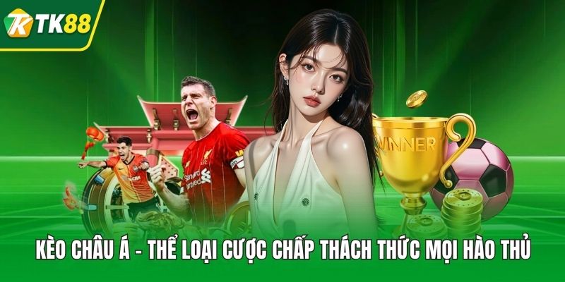 Kèo Châu Á