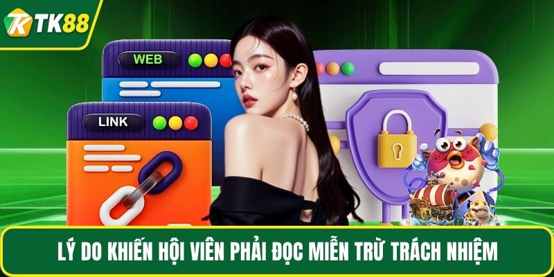 Lý do khiến hội viên phải đọc miễn trừ trách nhiệm