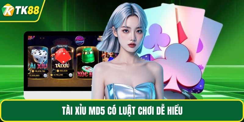 Tài xỉu MD5 có luật chơi dễ hiểu