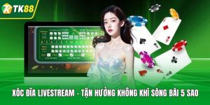 Xóc Đĩa Livestream